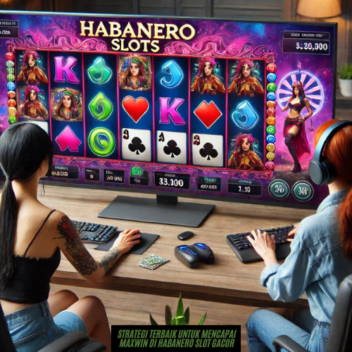 Cara Bermain Slot Habanero Pasti Gacor dan Dapat Maxwin